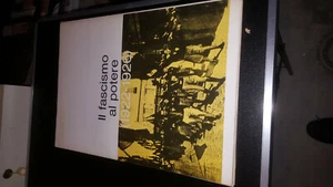 LE FONTI DELLA STORIA /36 IL FASCISMO AL POTERE (1922-1926) - Foto 1 di 1