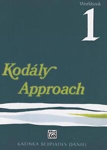 Kodaly Approach: Workbook 1 by Katinka Daniel (English) Paperback Book