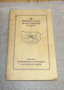 Vintage 1930-31 Penn State Pennsylvania State College Bulletin Eng. Ext. Catalog - Picture 1 of 7