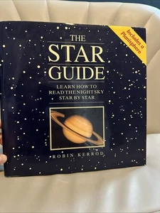 Star Guide : Learn How to Read the Night Sky Star by Star by Robin Kerrod (1993, - Picture 1 of 2
