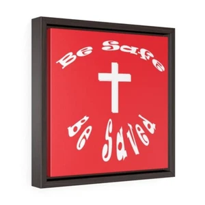 Square Framed Premium Gallery Wrap Canvas "Be Safe" red - Picture 1 of 3