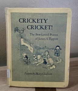 CRICKETY CRICKET! BY JAMES S. TIPPETT, PICTURE BY MARY CHALMERS (1973 HARDCOVER) - Picture 1 of 23