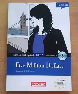 Lextra Englisch B1 B2 Five Million Dollars Spionage Politik Intrige Lernkrimi+CD - Bild 1 von 1