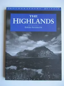 RARE SIGNED David Paterson THE HIGHLANDS Photography SCOTLAND 1st 1993 Paperback - Picture 1 of 8