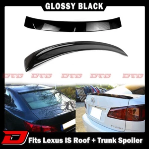 Fit For LEXUS IS250 IS350 Rear Roof Spoiler + F Look Trunk Spoiler Glossy Black - Picture 1 of 10