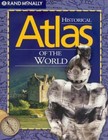 Historical Atlas of the World by Rand McNally