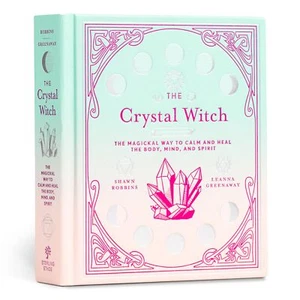 The Crystal Witch: The Magickal Way to Calm and Heal the Body, M - Picture 1 of 1