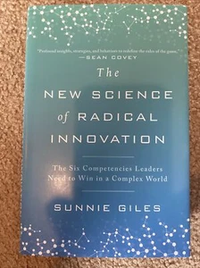 The New Science of Radical Innovation : The Six Competencies Leaders Need to Win - Imagen 1 de 1