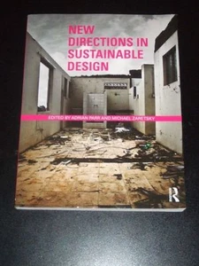 NEW DIRECTIONS IN SUSTAINABLE DESIGN by Parr, Zaretsky - 1 ed. 2010 NEW - Picture 1 of 1