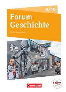 Forum Geschichte - Neue Ausgabe, Schülerbuch 9,/10, Schuljahr, Berlin/Brandenbur