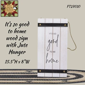 It's So Good To Be Home Wood Sign - Picture 1 of 2