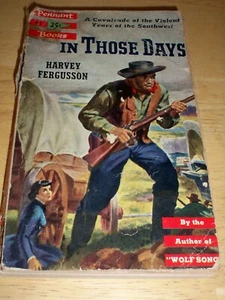 IN THOSE DAYS BY HARVEY FERGUSS0N (PAPERBACK 1953) - Picture 1 of 5