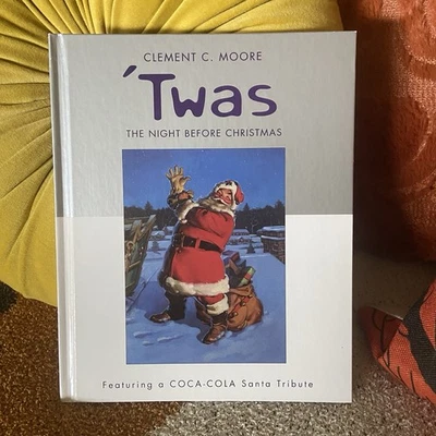 ‘Twas The Night Before Christmas Book MOORE Coca Cola Santa 1st Print 2001 VTG ✨ - Image 1 of 4