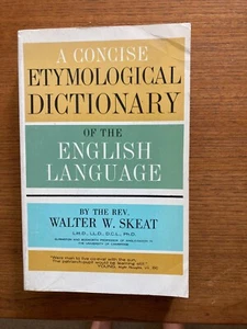 Concise Etymological Dictionary of the English Language Skeat PB VG Classic - Picture 1 of 6