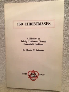 Book 150 Christmases, Trinity Lutheran Church Darmstadt IN Signed Uncle Dudley - Picture 1 of 7