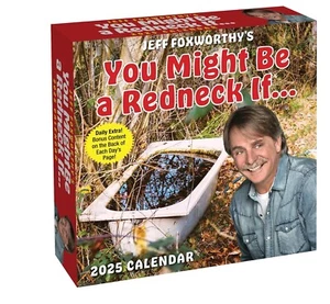 Jeff Foxworthy's You Might Be a Redneck If. . . 2025 Day-to-Day Calendar - Picture 1 of 5