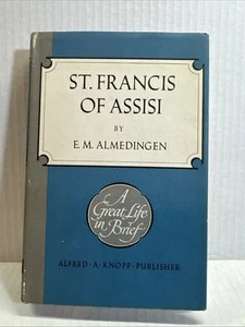 1967 ST FRANCIS of ASSISI - E.M Almedingen HC DJ First Edition. Exc Condition - Foto 1 di 8
