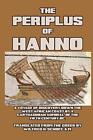 The Periplus of Hanno Hanno New Book 9781389652509