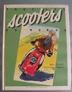 Tousles Scoters du monde J.Goyard 1987 (Piaggio Vespa Innocenti Lambretta) - Imagen 1 de 2