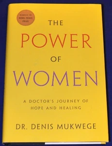 Dr. Denis Mukwege The Power of Women A Doctor's Journey Hardcover NEW - Picture 1 of 8