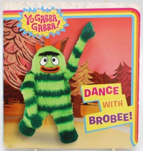 Dance with Brobee (Yo Gabba Gabba) - Board book By Lindner, Brooke - FAIR COND - Picture 1 of 15