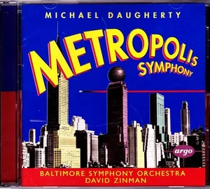 BALTIMORE S.O. DAVID ZINMAN CD Michael Daugherty: Metropolis Symphony - Picture 1 of 2