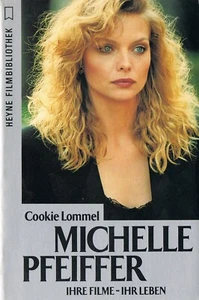 #170 HEYNE FILMBIBLIOTHEK - BY COOKIE LOMMEL GERMAN BOOK cover MICHELLE PFEIFFER - Imagen 1 de 1