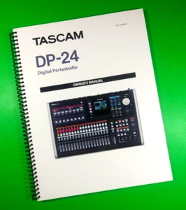 Owners Manual for TASCAM DP-24 Digital Portastudio 108 Pages W/Clear Covers! - Picture 1 of 1