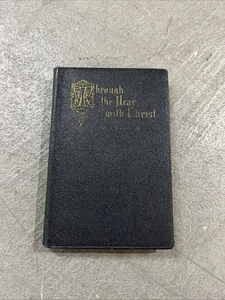Durch das Jahr mit Christus Buch W J Kennedy Christian 1934 Jesus Gebet - Bild 1 von 7