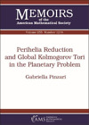 Gabriella Pinza Perihelia Reduction and Global Kolmogorov Tori in th (Paperback)