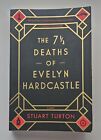 The 7½ Deaths of Evelyn Hardcastle by Stuart Turton (2019, Trade Paperback)
