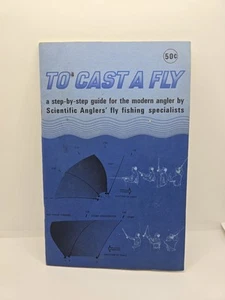 To Cast A Fly Scientific Anglers Guide First Print 1966 ID:68632 - Picture 1 of 3
