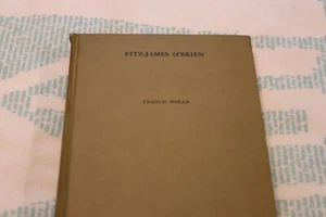 Wolle - Fitz-James O'Brien A Literary Bohemian Of The Eighteen-Fifties 1944 HC - Picture 1 of 5