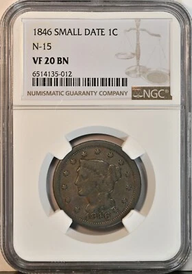 1846 LARGE CENT Small Date VF 20 NGC GRADED Coin N-15 Braided Variety 403895 - Image 1 of 2