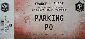 TICKET Parking 18.11.2014 Frankreich France - Schweden Sweden - Picture 1 of 1