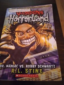 Dr. Maniac vs Robby Schwartz (Goosebumps: HorrorLand #5) by R. L. Stine / 2008