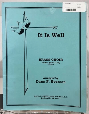 It Is Well Brass Choir Sheet Music By Dana F Everson Level 2.75 David E Smith - Image 1 of 4