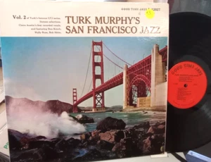 JAZZ LP, TURK MURPHY'S SAN FRANCISCO JAZZ VOL. 2, L-12027, VG+, Spin Cleaned !! - Imagen 1 de 3
