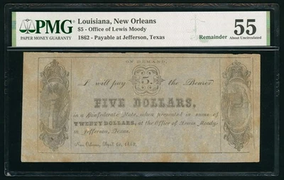 1862 $5 Office of Lewis Moody - LOUISIANA Note at Jefferson, Texas! - PMG AU 55 - Image 1 of 4