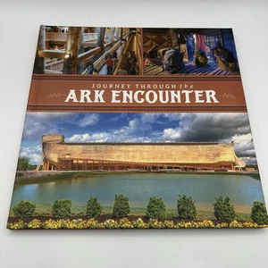 Journey Through the Ark Encounter Book by Answers in Genesis (2017, Hardcover) - Picture 1 of 4