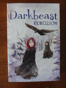 Darkbeast: Rebellion von Morgan Keyes (2013 Handelstaschenbuch) SIGNIERT Mindy Klasky - Bild 1 von 2