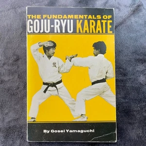 The Fundamentals of Goju Ryu Karate N. Gosei Yamaguchi 1972 Paperback - Bild 1 von 13