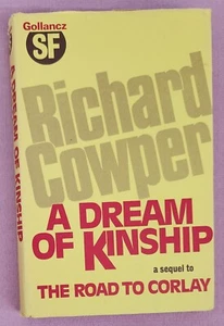 A Dream of Kinship by Richard Cowper,  Hardcover, 1981 - Picture 1 of 20