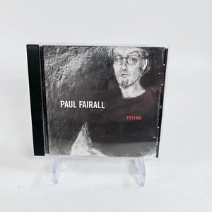 PAUL FAIRALL - TRYING (2000, CD) - Picture 1 of 3