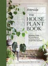Melissa Lowrie Terrain: The Houseplant Book (Hardback) (UK IMPORT)