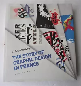 2005 ungelesen HC Die Geschichte des Grafikdesigns in Frankreich Klassikoff 158423220X - Bild 1 von 3