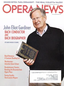 Opera News Magazine July 2014 John Eliot Gardiner On Bach Gene Scheer - Picture 1 of 3