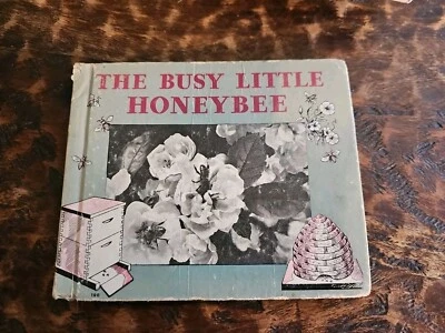 The Busy Little Honeybee By Josephine Morse True 1936 First Edition - Image 1 of 4