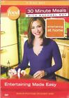 30 Minute Meals with Rachael Ray Volume 4: Entertaining Made Easy