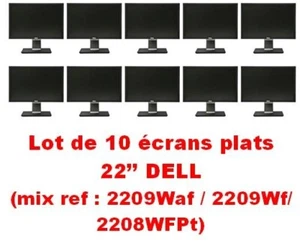 Lot de 10 écrans plats 22'' 16:10 de marque DELL (mix 2209Waf 2209Wf 2208Wfpt) - Photo 1/14